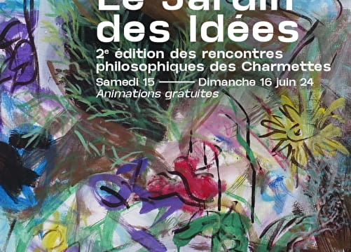 Le Jardin des Idées : 2e édition des rencontres... Du 15 au 16 juin 2024